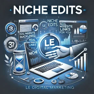 Niche-Edits-REAL-Website-Outreach-Links-Done-For-You-LE-Digital-Marketing-300x300